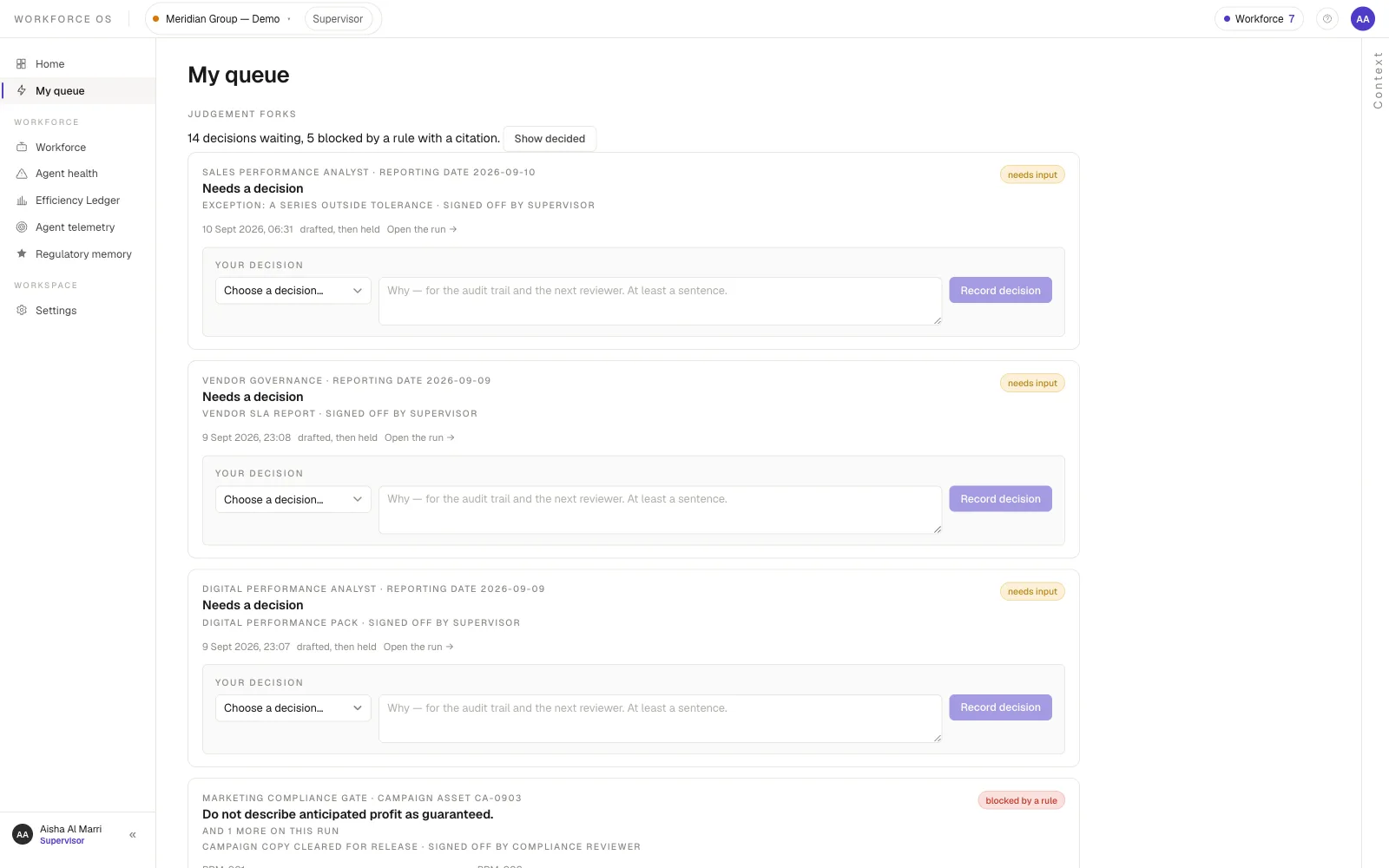 WorkForceOS judgement-fork queue — the only place a person is interrupted, each fork naming the rule, the record and who may sign